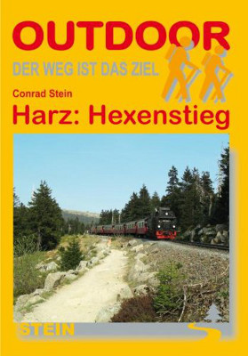 Conrad Stein Verlag Wanderfuehrer Harz Hexenstieg